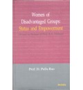 Women of Disadvantaged Groups: Status and Empowerment (Essays in Honour of Prof. K.S. Chalam)